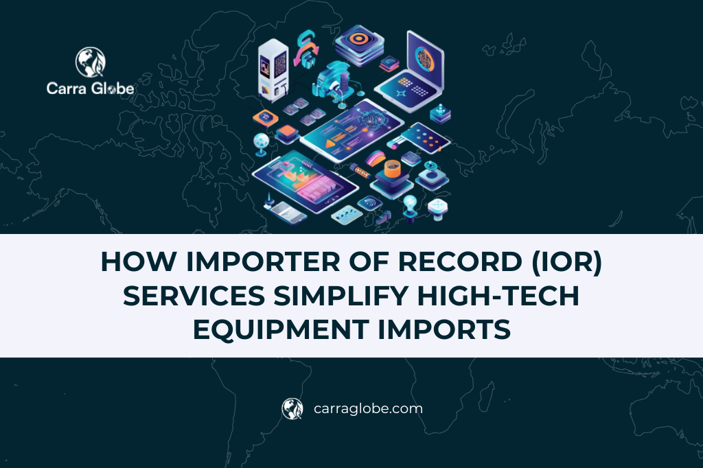 Importer of Record (IOR) Services