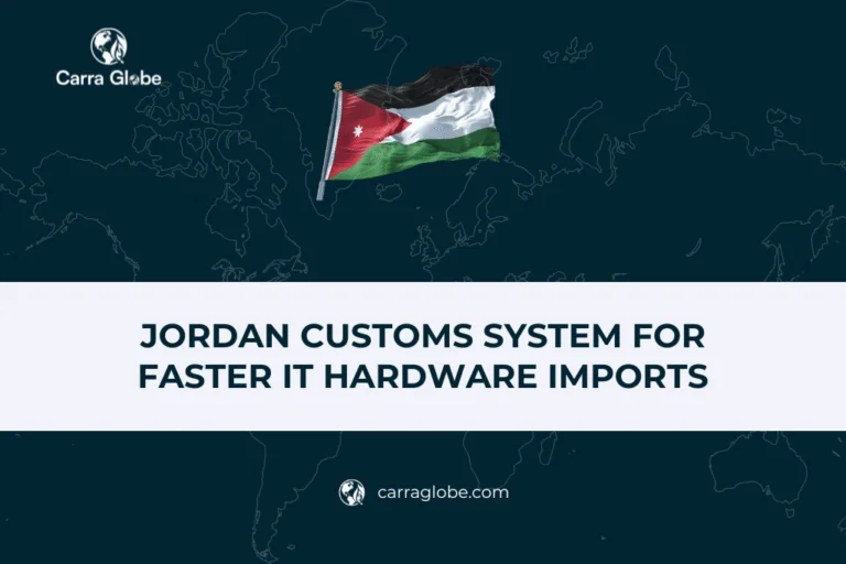 Jordan Customs System for Faster IT Hardware Imports 768x512 1