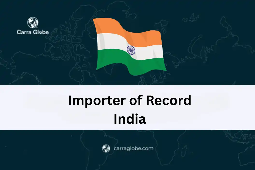 Importer of Record India
