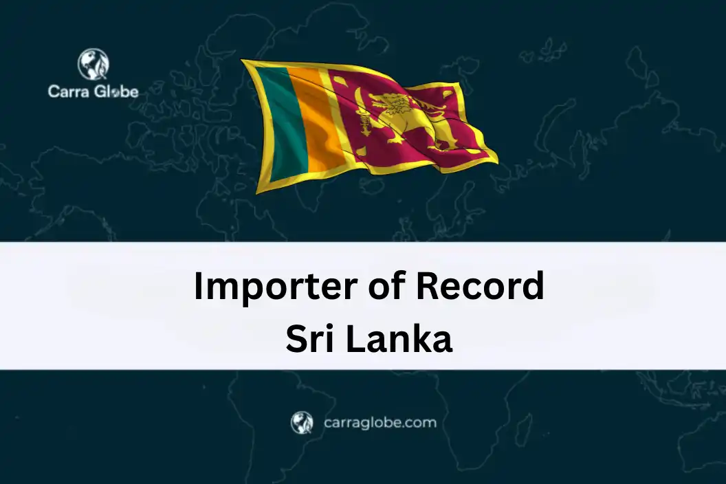 Importer of Record Sri Lanka