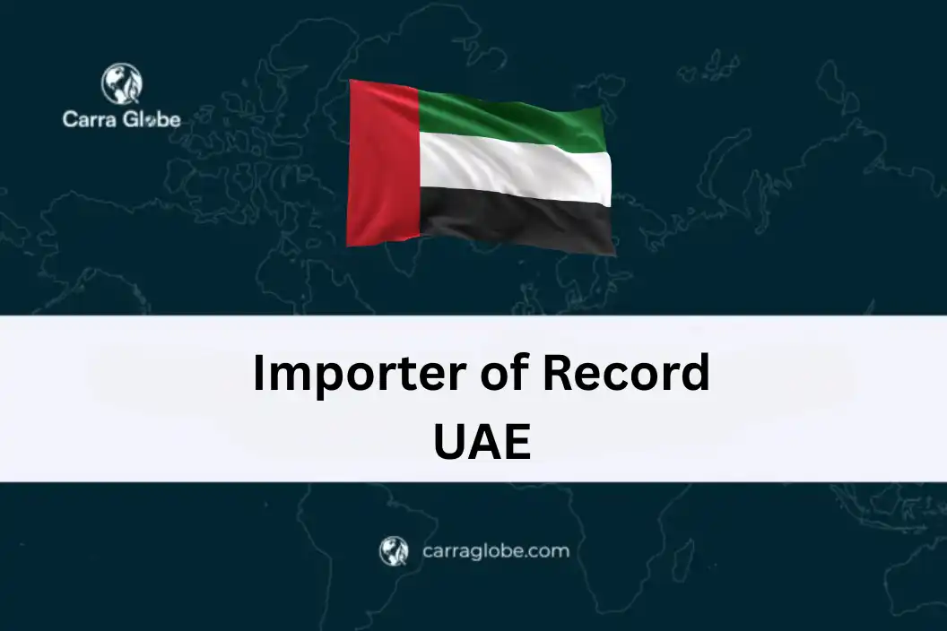 Importer of Record UAE