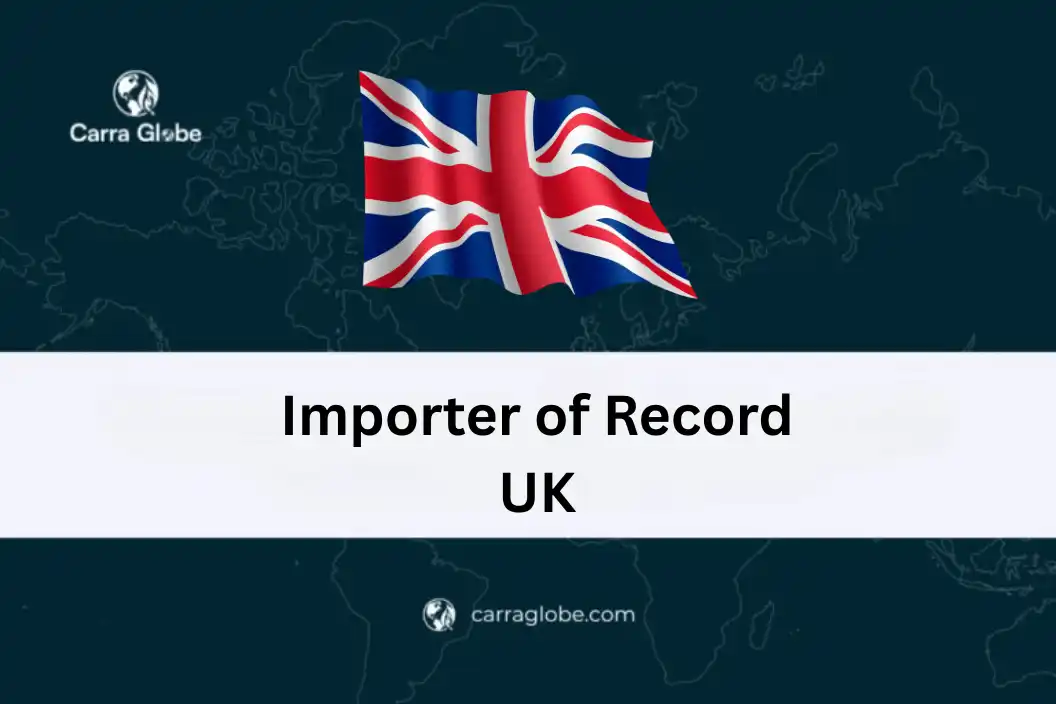 Importer of Record UK