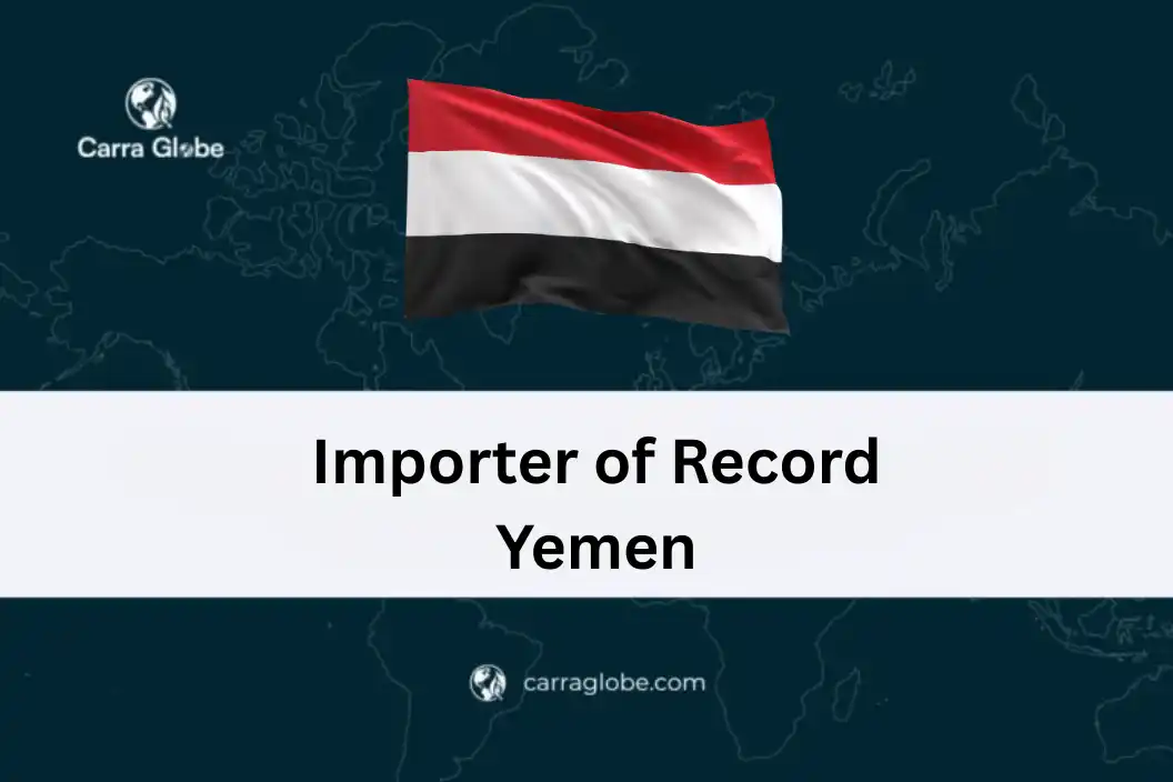 Importer of Record Yemen