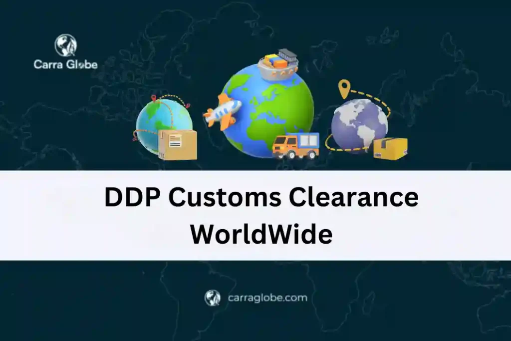 DDP Customs Clearance Worldwide