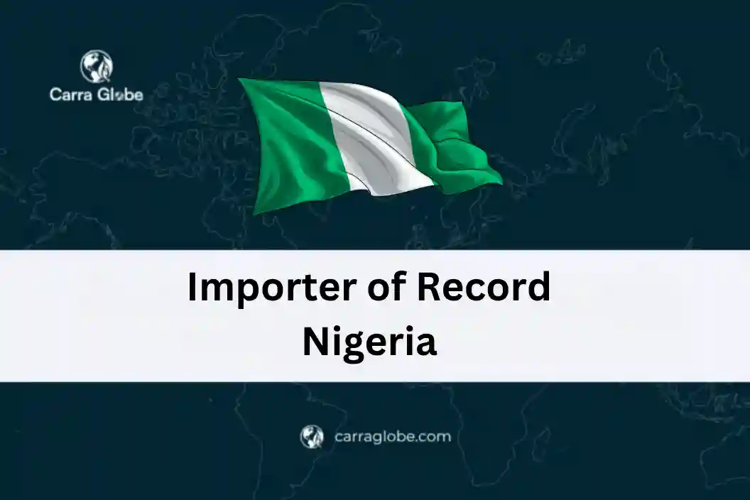 Importer of Record Nigeria