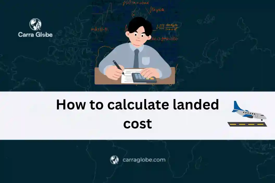 Calculate Landed Cost