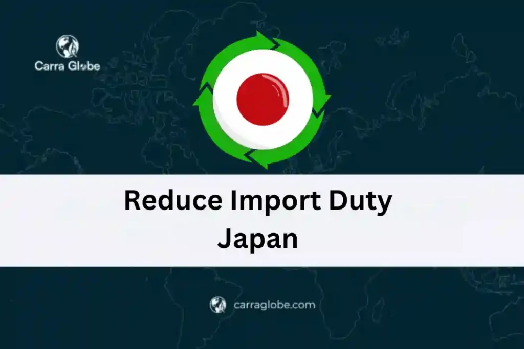 Reduce Import Duty Japan