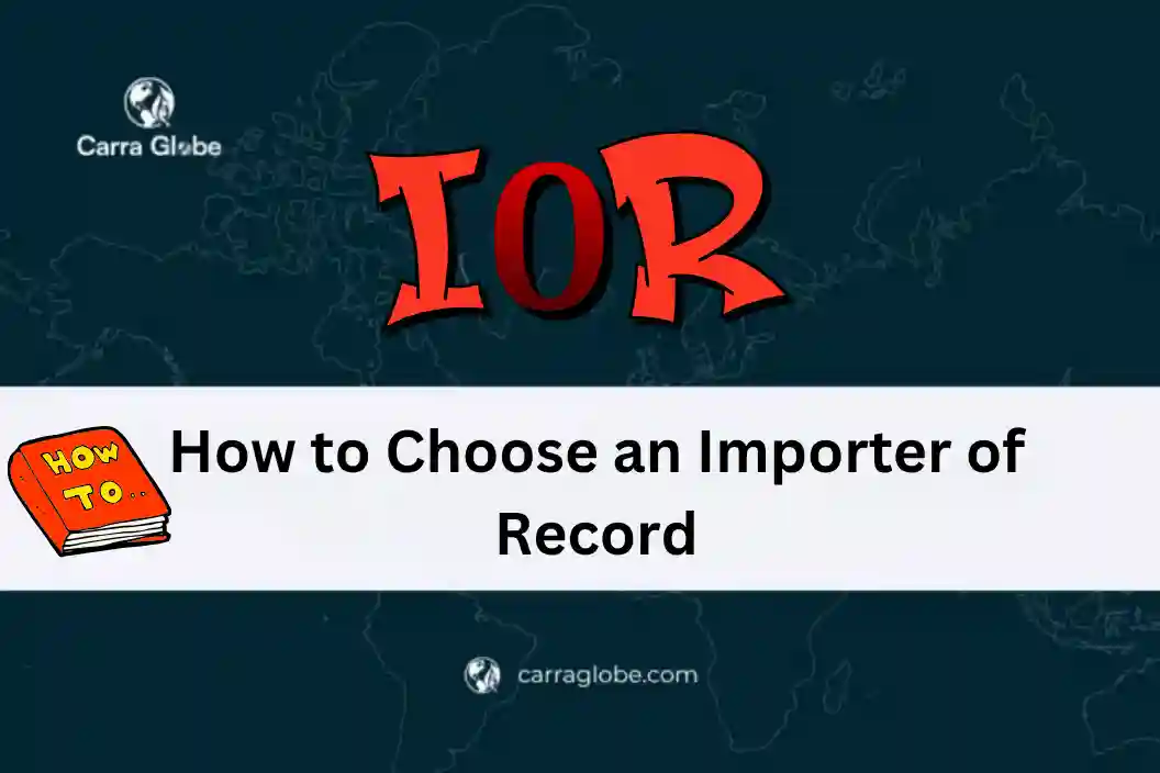 how to choose an importer of record