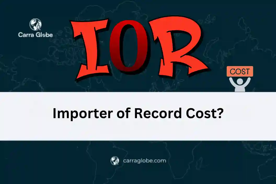 importer of record cost