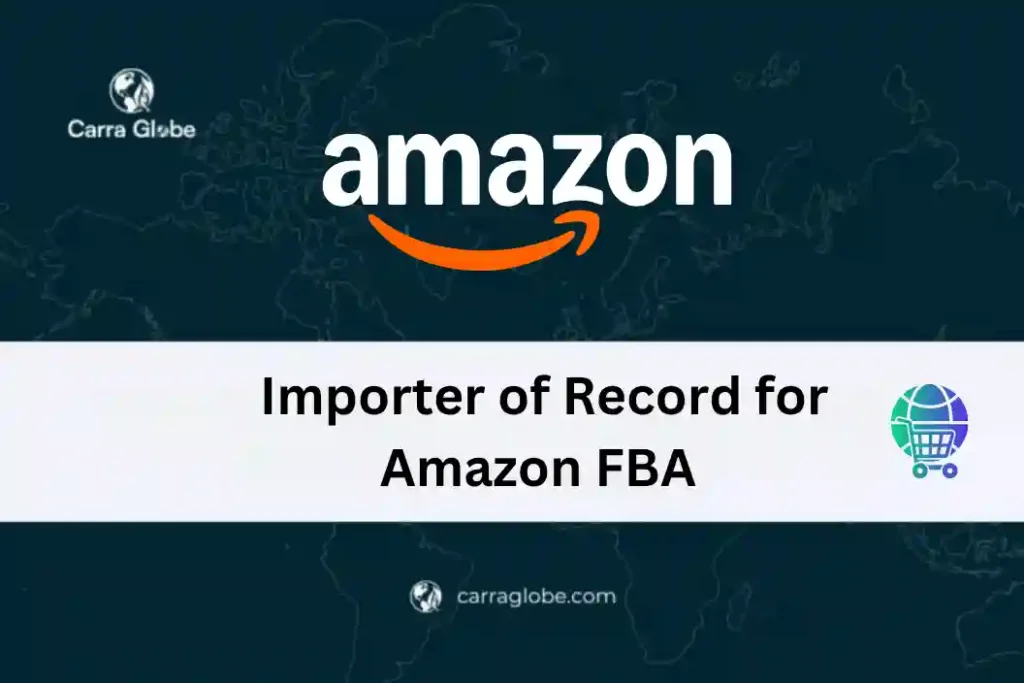 importer of record Amazon FBA