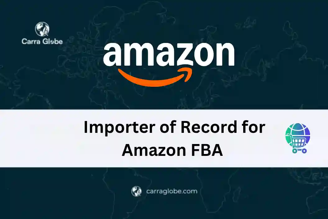 importer of record Amazon FBA