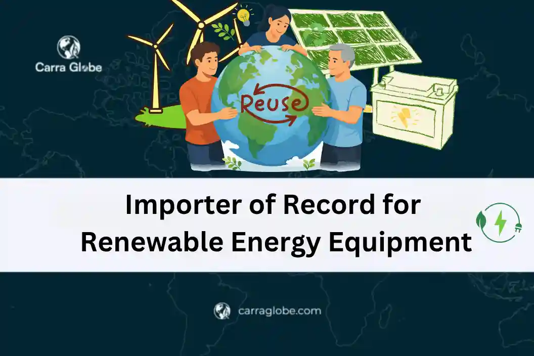 importer of record for renewable energy