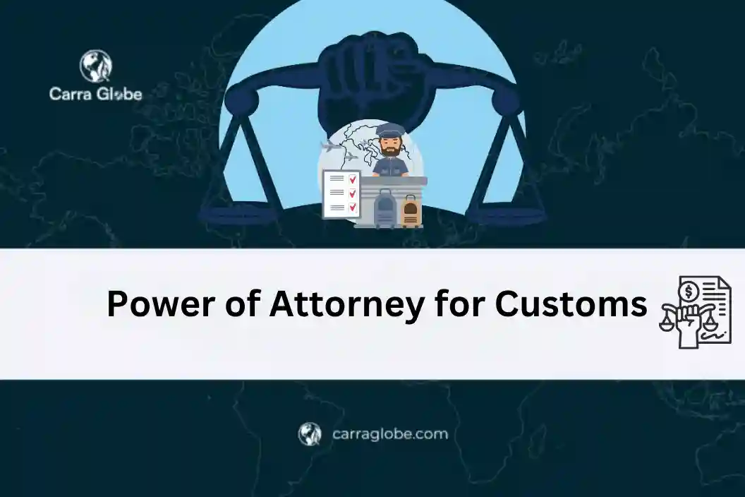 power of attorney for customs