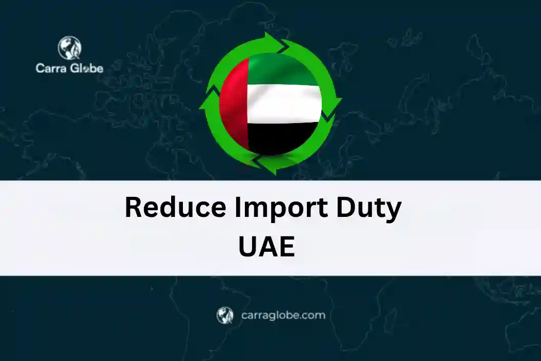reduce import duty UAE
