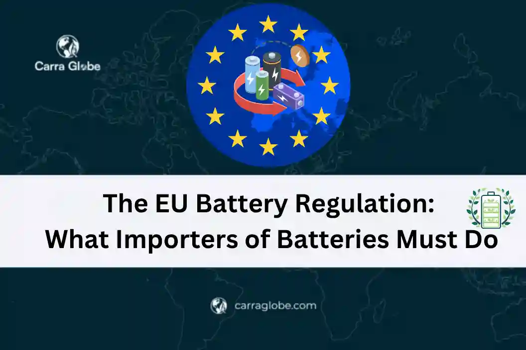 EU Battery Regulation for importers