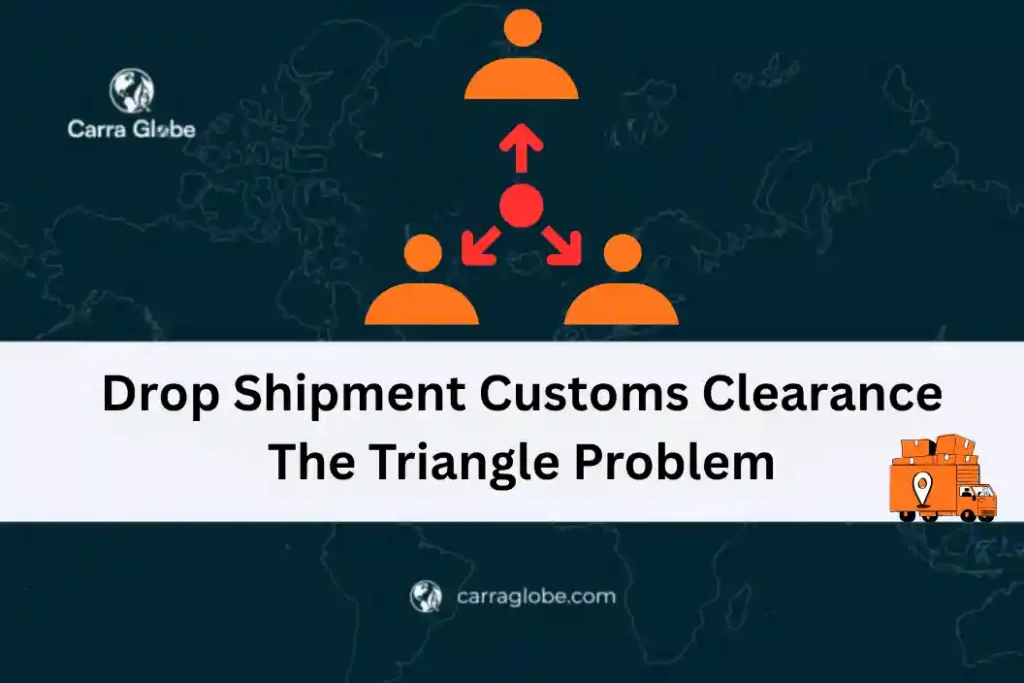 drop shipment customs clearance