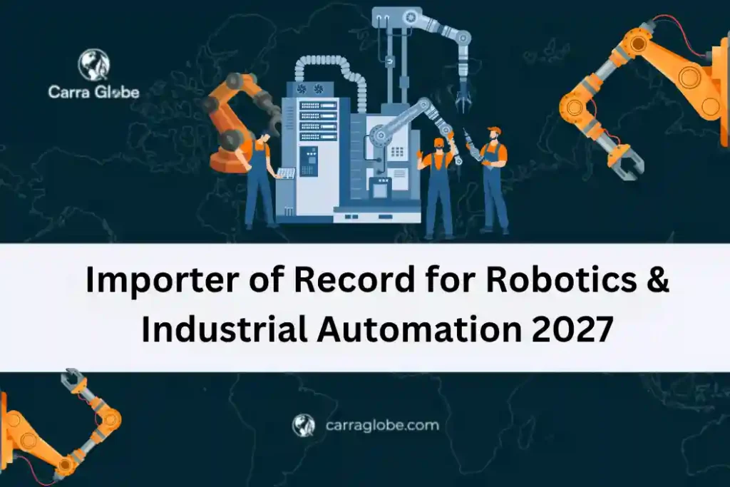 importer of record for robotics