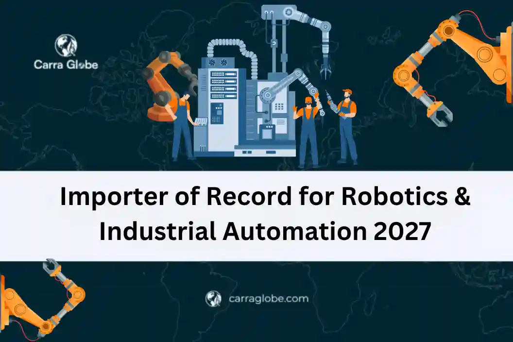importer of record for robotics