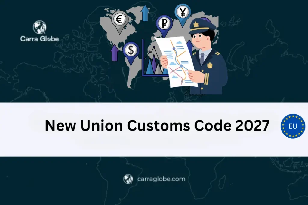 new Union Customs Code