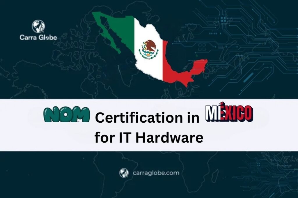 NOM certification in Mexico