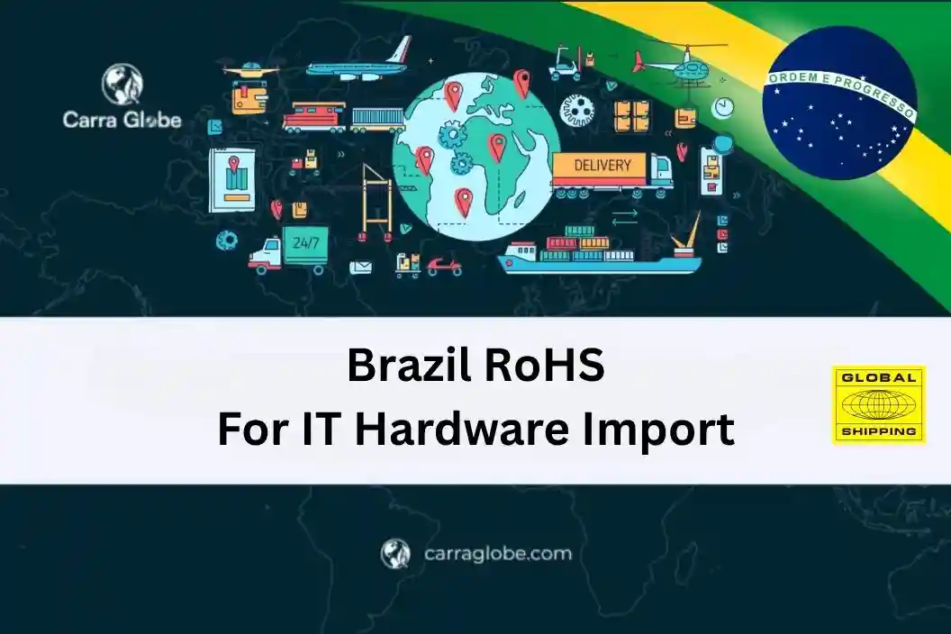 Brazil RoHS for IT Hardware Import